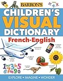 Children's Visual Dictionary: French-English (Visual Dictionaries)