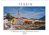Tessin, Impressionen aus der Italienischen Schweiz (Wandkalender 2022 DIN A2 quer) [Calendar] Kruse, J