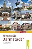 Kennen Sie Darmstadt?: Stadtfü