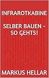 Infrarotkabine selber bauen - So gehts!