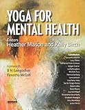 Mason, H: Yoga for Mental H