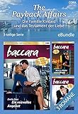 The Payback Affairs - Die Familie Kincaid und das Testament der Liebe (3teilige Serie) (eBundle)