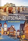 VWK Unterwegs in Deutschland: Das große Reisebuch (Keine Reihe)