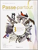Passe-partout. Méthode de français pour les élèves italiens. Per la Scuola media. Con CD Audio. Con espansione online (Vol. 3)