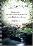 Lieder von der Zerbrechlichkeit der Menschen und der Herrlichkeit Gottes: Songbook