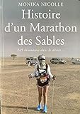 Histoire d'un Marathon des Sables (French Edition)