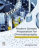 Modern Sample Preparation for Chromatography (English Edition)