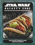 Star Wars: Galaxy's Edge - das offizielle Kochbuch des Black Spire-Außenp