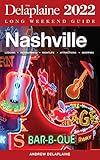 Nashville: The Delaplaine 2022 Long Weekend Guide (English Edition)