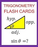 Trigonometry Flash Cards: Memorize Values of Trig Functions (sin, cos, tan) from 0 to 360 Degrees (English Edition)