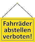 Blechschild mit Kordel 30 x 20 cm Warnschild: Fahrräder abstellen verboten ! - B