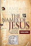 The Names of Jesus: Discovering the Person of Christ through Scripture (English Edition)