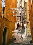 DuMont Bildatlas Frankreich Süden, Languedoc-Roussillon: Zwischen Cevennen und Pyrenäen (DuMont Bildband E-Book)