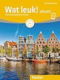 Wat leuk! aktuell A1: Der Niederländischkurs / Kursbuch und Arbeitsb