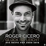 Glück ist leicht - Das Beste von 2006-2016