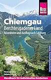 Reise Know-How Reiseführer Chiemgau, Berchtesgadener Land (mit Rosenheim und Ausflug nach Salzburg)