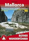 Mallorca: Die schönsten Küsten- und Bergwanderungen. 77 Touren. Mit GPS-Track