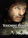 Touching Home - So Spielt das Leb