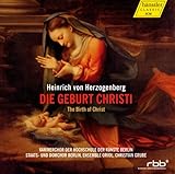 Die Geburt Christi (The Birth of Christ), Op. 90: Part II, Die Erfullung (The Fulfillment): O heiliges Kind, wir grussen dich (Chorus)