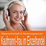 Warenwirtschaft & Rechnungswesen für Kaufmann / Kauffrau im E