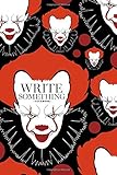 Notebook - Write something: Halloween seamless pattern with scary clowns notebook, Daily Journal, Composition Book Journal, College Ruled Paper, 6 x 9 inches (100sheets)