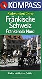 Kompass Radwanderführer, Fränkische Schweiz, Frankenalb N