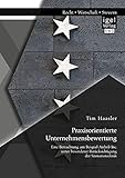 Praxisorientierte Unternehmensbewertung. Eine Betrachtung am Beispiel Airbnb Inc. unter besonderer Berücksichtigung der Szenariotechnik
