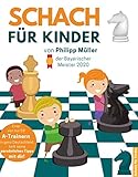 Schach für Kinder: Das große Schachbuch für Kinder mit allen Grundlagen, Taktikmotiven & Strategien - spielend schach lernen inkl. gratis Online Schachspiel Training fü