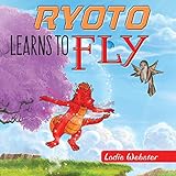 Ryoto Learns to Fly (Ryoto Book 2)