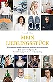 Mein Lieblingsstück: 60 Prominente zeigen ihre liebsten Möbel und Wohnaccessoires. Die besten Beiträge aus der Frankfurter Allgemeinen Sonntagszeitung (F.A.S.)