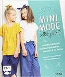 Minimode selbstgenäht – Kinderkleidung aus Baumwollstoffen, Musselin und Co. nähen: Alle Modelle in Größe 98–140 – Mit 2 Schnittmusterbog