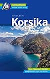 Korsika Reiseführer Michael Müller Verlag: Individuell reisen mit vielen praktischen Tipps (MM-Reisen)