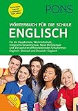 PONS Wörterbuch für die Schule Englisch: Englisch-Deutsch/Deutsch-Englisch. Für Schüler der Hauptschule, Werkrealschule, Integrierten Gesamtschule, ... aller weiteren differenzierenden S