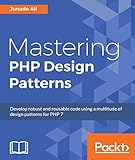 Mastering PHP Design Patterns (English Edition)