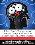 Fiber-Optic Temperature Sensor Using a Thin-Film Fabry-Perot I