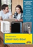 Die ultimative QNAP NAS Bibel - Das Praxisbuch - mit vielen Insider Tipps und Tricks - komplett in Farb