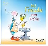 Mit Freude zum Erfolg: Oups Minib