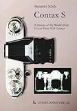 Contax S: A History of the World´s First 35 mm Prism SLR C