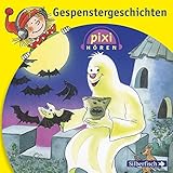 Pixi Hören: Gespenstergeschichten: 1 CD