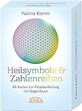 Heilsymbole & Zahlenreihen: 44 Karten zur Plejadenheilung mit Begleitb