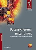 Datensicherung unter Linux: Grundlagen - Werkzeuge - Konzep
