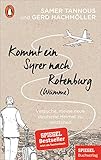Kommt ein Syrer nach Rotenburg (Wümme): Versuche, meine neue deutsche Heimat zu verstehen - Ein SPIEGEL-B