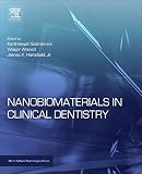 Nanobiomaterials in Clinical Dentistry (Micro and Nano Technologies) (English Edition)