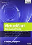 Virtuemart - der Joomla!-Shop: Den eigenen VirtueMart-Shop online stellen, Produktdaten und Zahlungsmodalitäten einrichten, VirtueMart an ein Warenwirtschaftssystem anbinden (Professional Series)