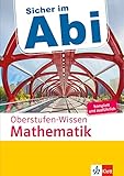 Klett Sicher im Abi Oberstufen-Wissen Mathematik: Komplett und ausfü