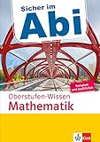 Klett Sicher im Abi Oberstufen-Wissen Mathematik: Komplett und ausfü