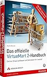 Das offizielle VirtueMart 2-Buch - Online-Shops aufbauen und betreiben mit Joomla! (Open Source Library)