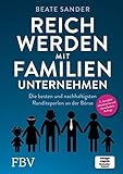 Reich werden mit Familienunternehmen: Die besten und nachhaltigsten Renditeperlen an der Bö