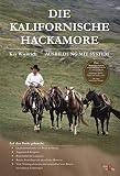 Die Kalifornische Hackamore: Ausbildung mit Sy