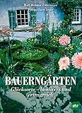 Bauerngärten: Glücksorte – biodivers und ertrag